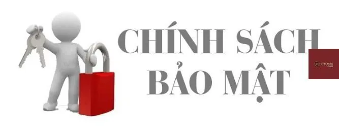 Quy định trong Chính sách bảo mật của Loto188